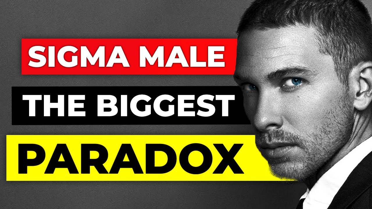 12 Reasons Why Sigma Males Are Walking Paradoxes