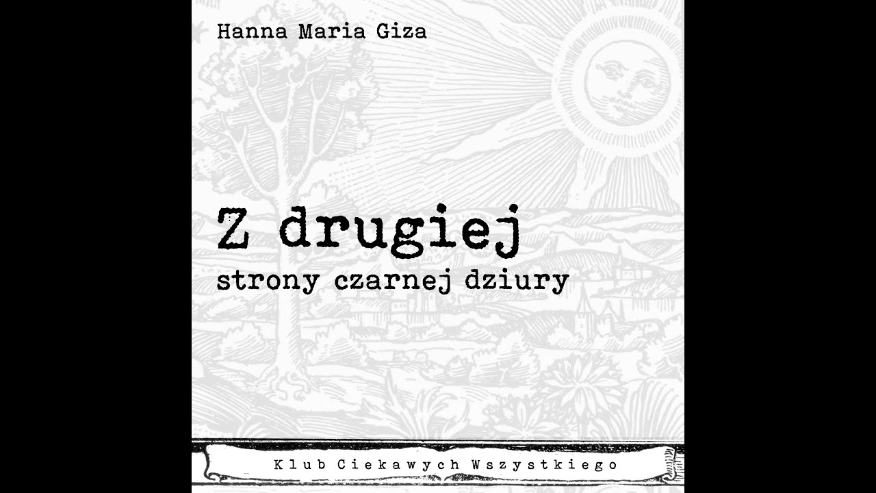 #03 - Z drugiej strony czarnej dziury