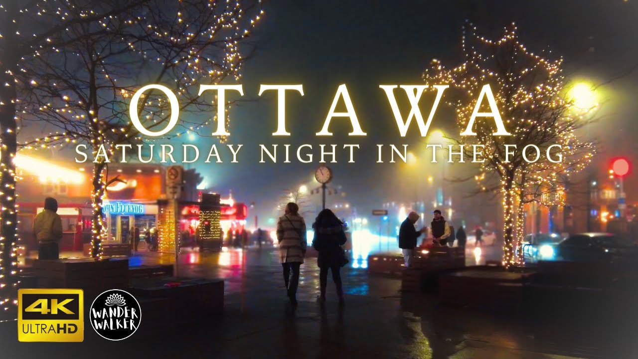 OTTAWA - Midnight Stroll: Exploring Downtown Nightlife in Heavy Fog 4K