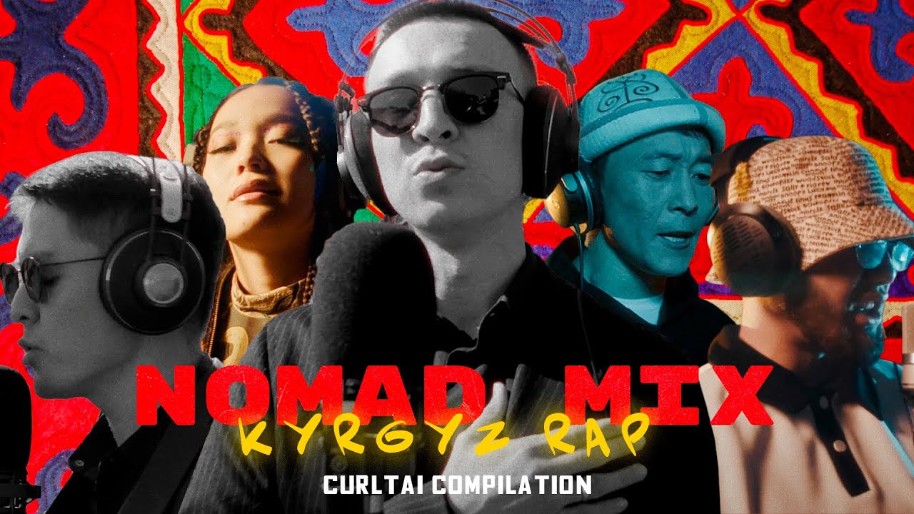 Kyrgyz Rap Nomad mix | Curltai Compilation