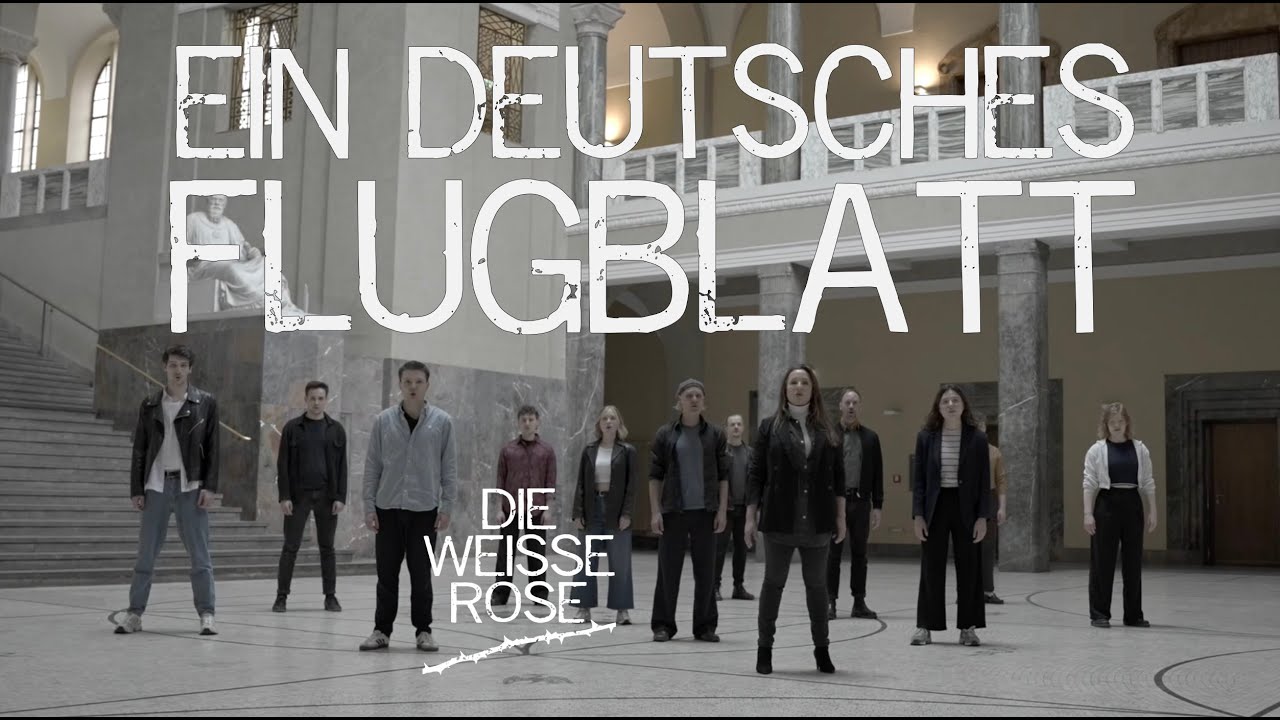 EIN DEUTSCHES FLUGBLATT (Aus dem Musical 'Die Weiße Rose' von Alex Melcher & Vera Bolten)