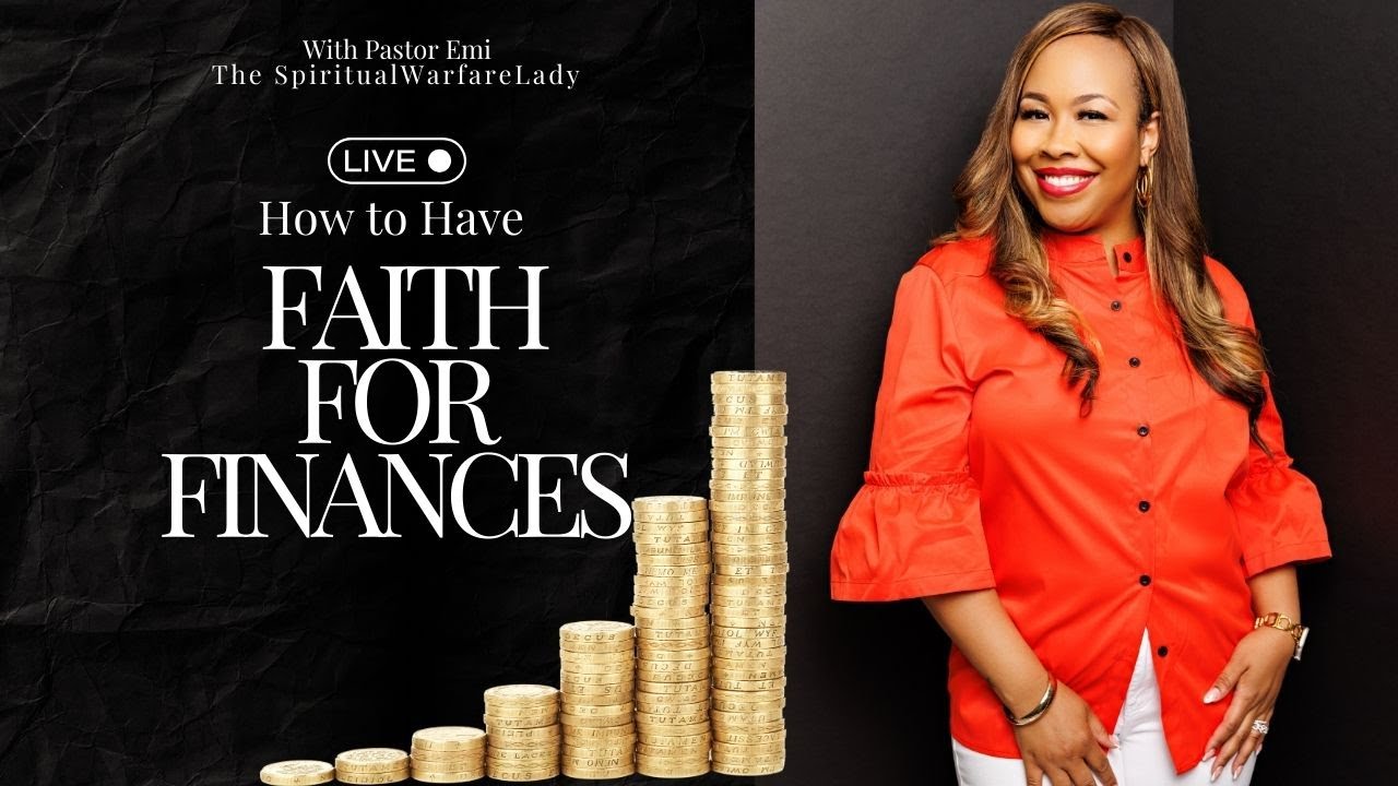 How to Have Faith for Finances