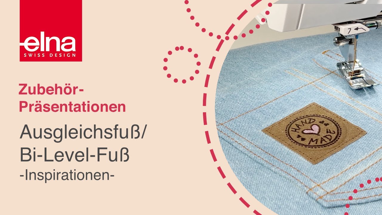 Ausgleichsfu&szlig; | Zubeh&ouml;r-Vorstellung | KreativZeit | Elna Deutschland GmbH