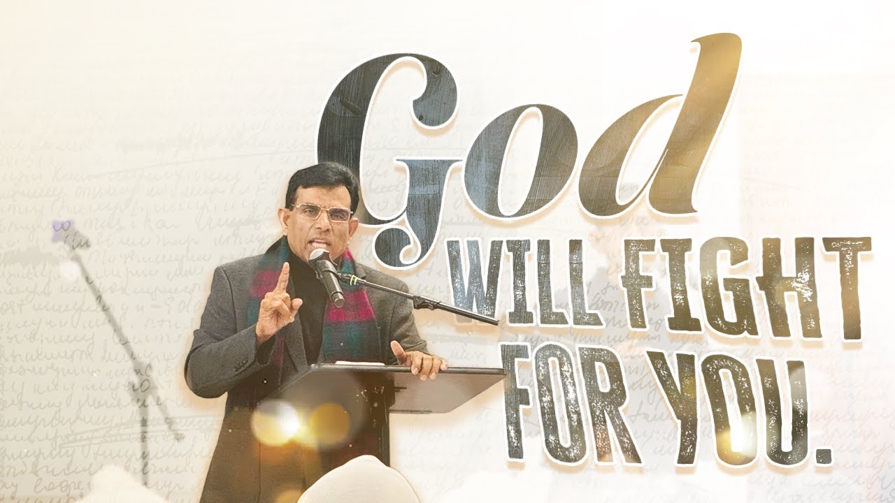 ദൈവം നിങ്ങൾക്കുവേണ്ടി പോരാടും. | GOD WILL FIGHT FOR YOU | Message by Pr. James Chacko | HPA, UK