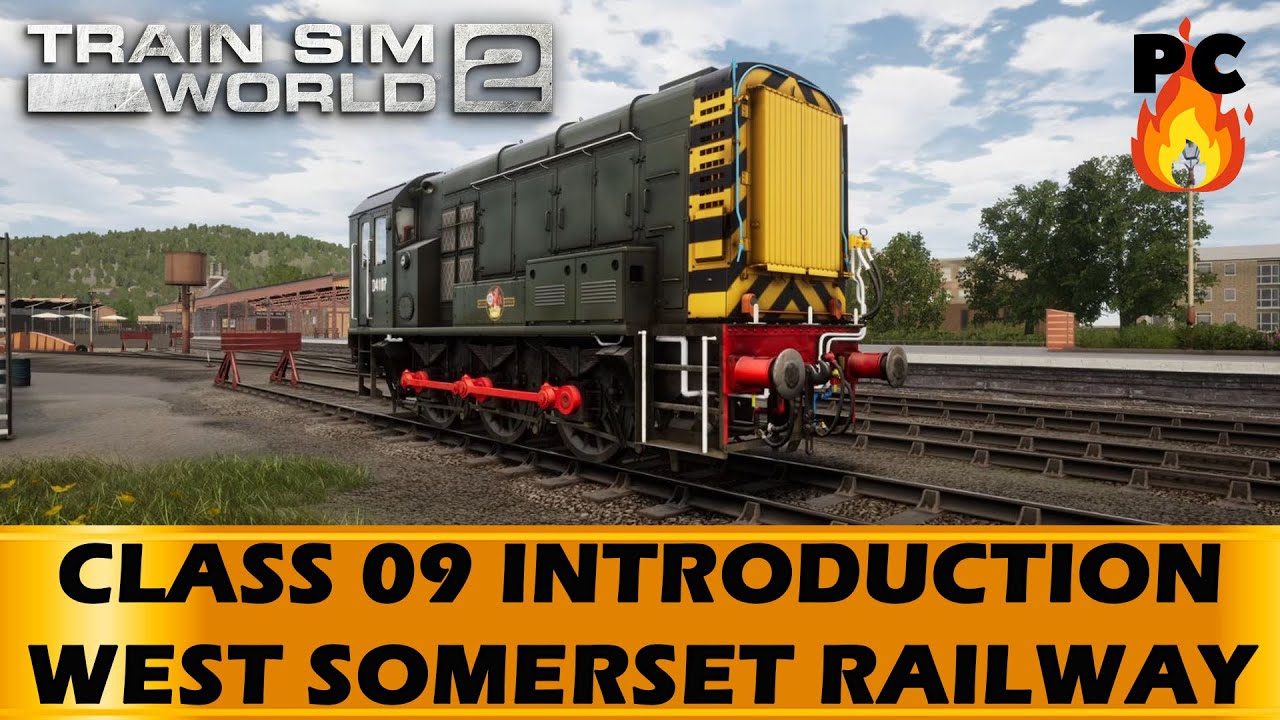 Train Sim World 2 1080p60fps - CLASS 09 INTRODUCTION - West Somerset Railway