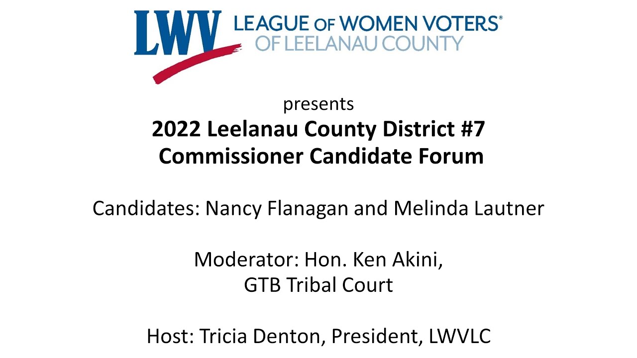 Candidate Forum: Leelanau County Commission District #7