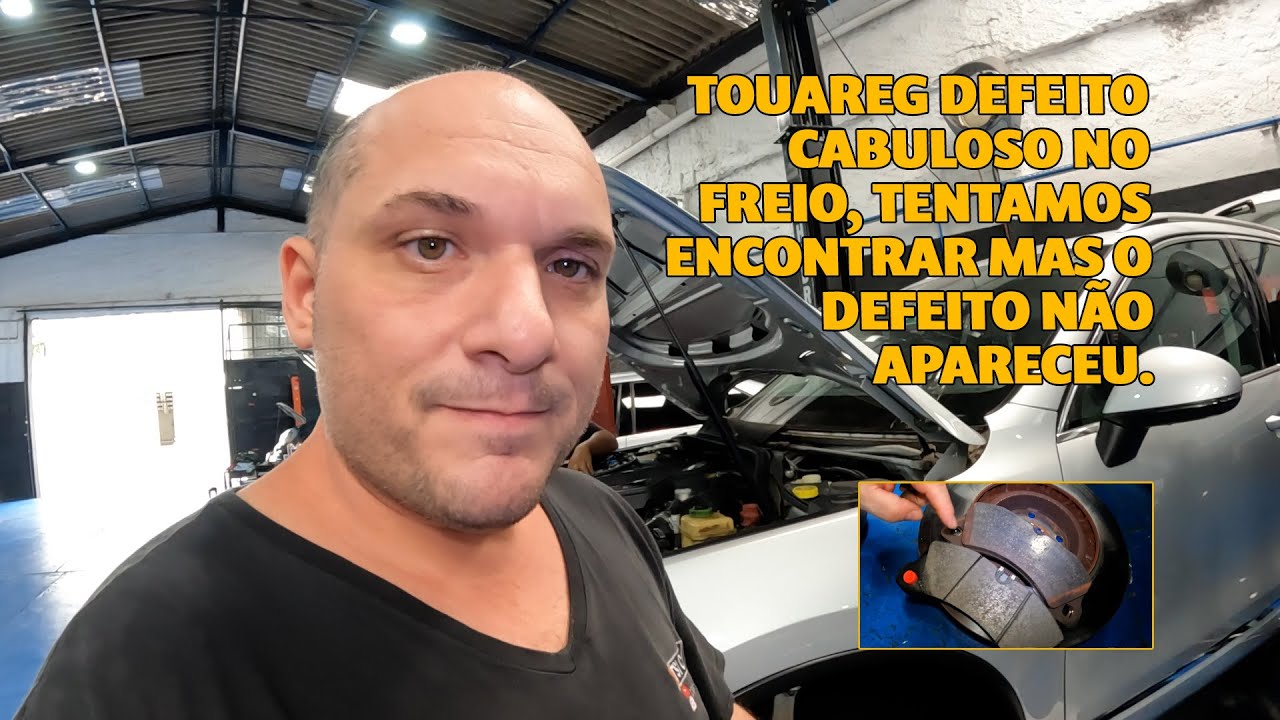 TOUAREG DEFEITO CABULOSO NO FREIO, TENTAMOS ENCONTRAR MAS O DEFEITO NÃO APARECEU.