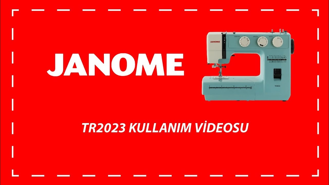 Janome Tr2023 Kullanım Videosu