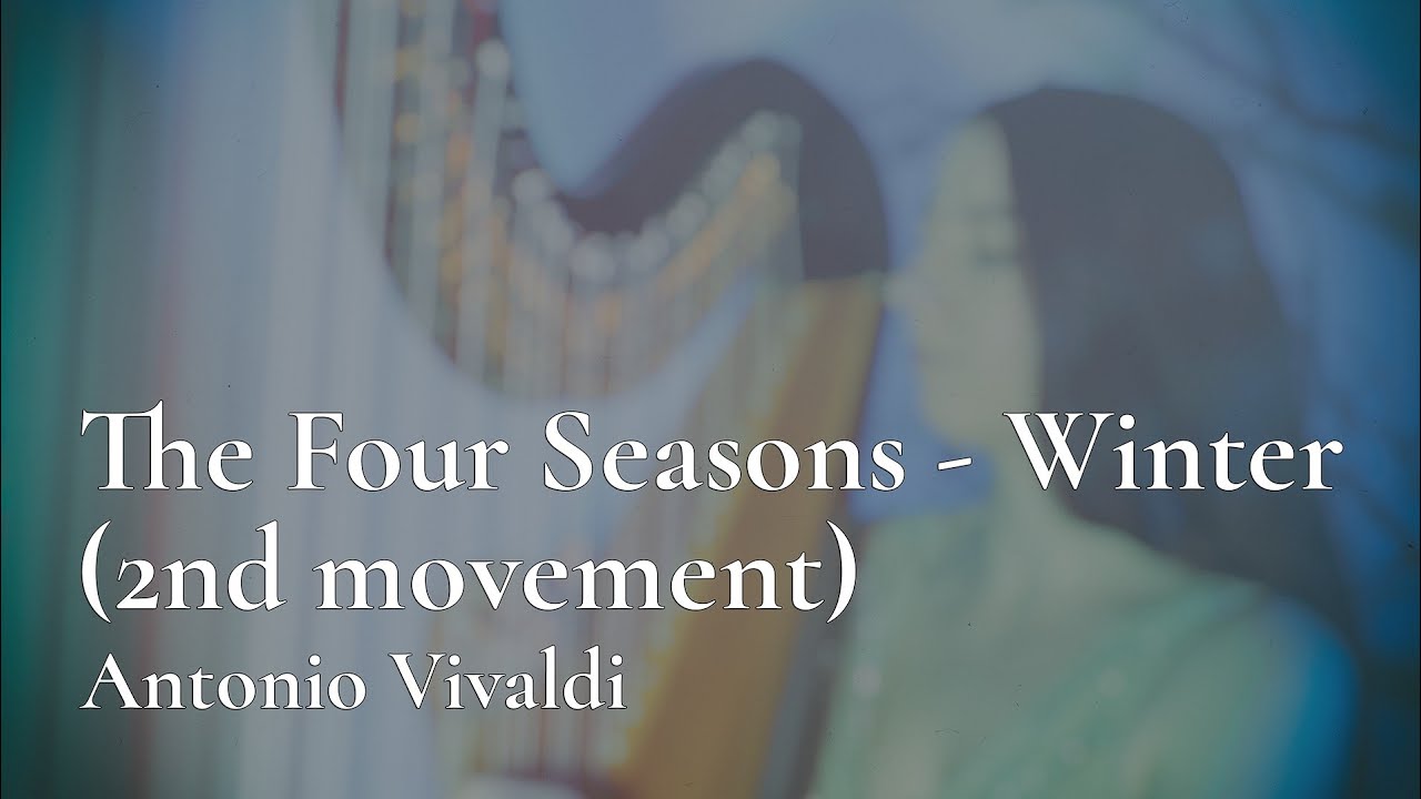 Vivaldi - Winter, 2nd Movement (from the Four Seasons) // Amy Turk, harp
