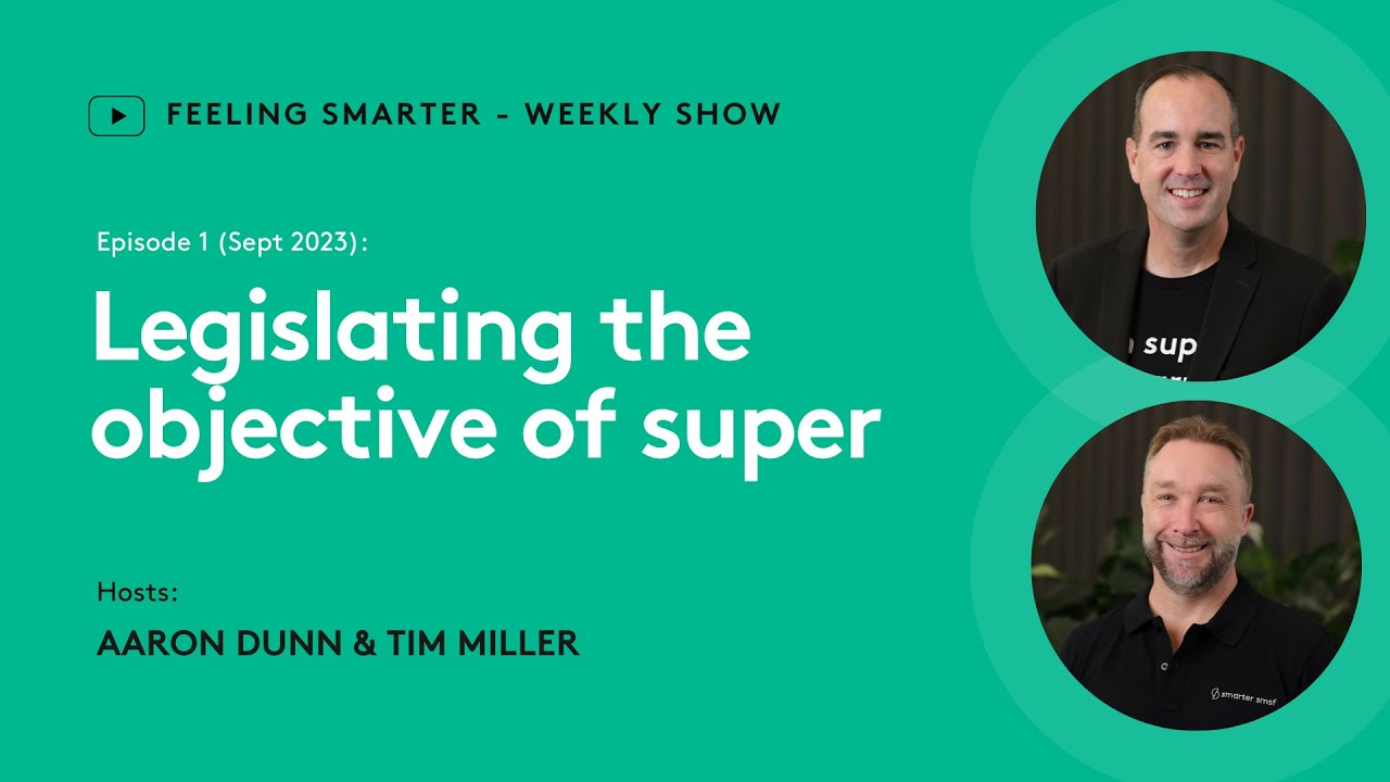 Feeling smarter weekly show (Episode 1) - Objective of Super