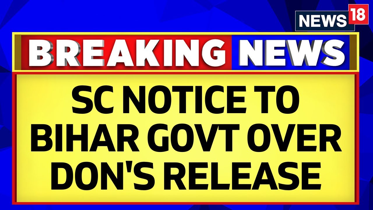 Anand Mohan Singh Bihar | Bihar Government Gets SC Notice Over Anand Mohan's Release | English News