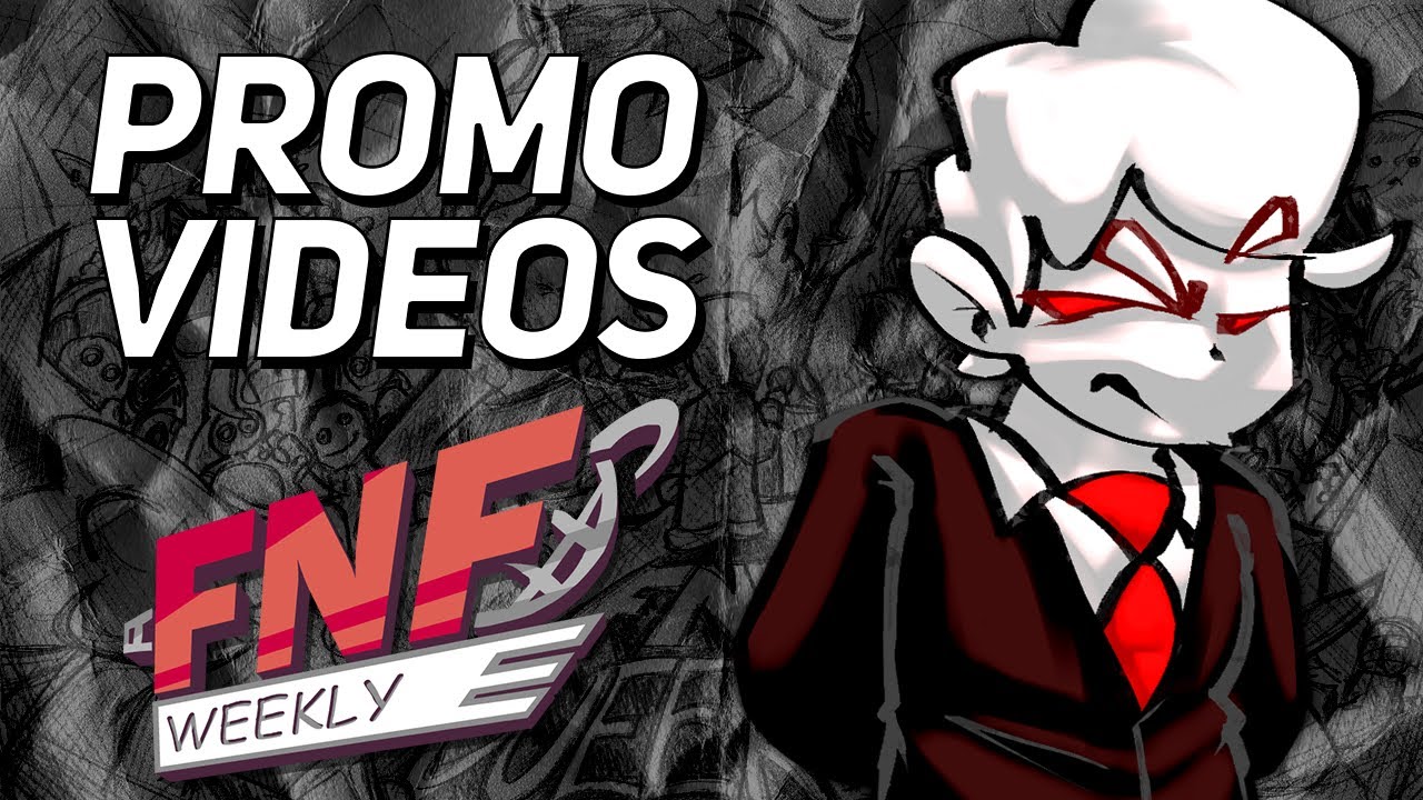 FNF Weekly: All Promo Videos
