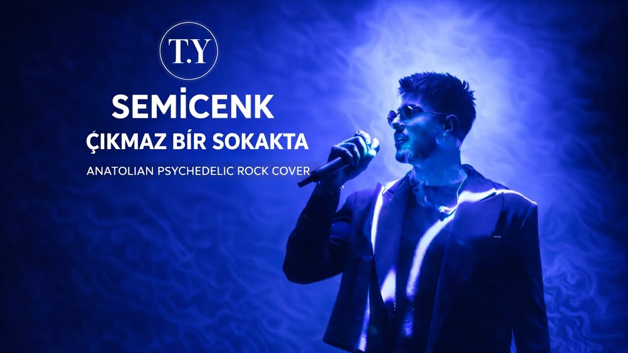 SEMİCENK-ÇIKMAZ BİR SOKAKTA(T.Y ANATOLİAN PSYCHEDELİC ROCK COVER)