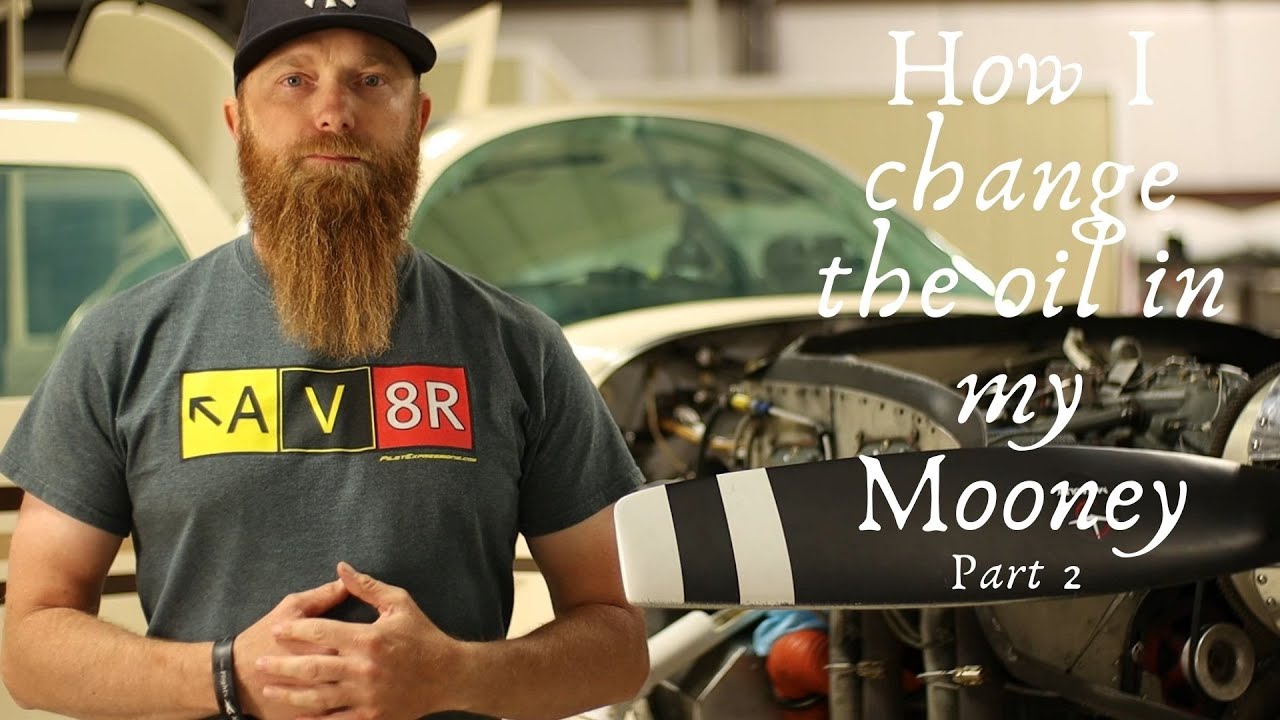 How I change the oil in my Mooney 201 airplane Part 2