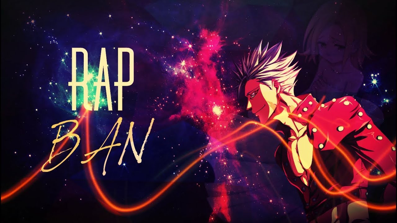 RAP De BAN [|La Sentencia Por Su Codicia|] (Nanatsu no taizai) 2019 AKINNO Prod: GianBeat