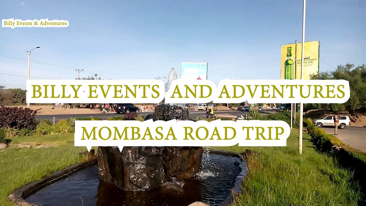Mombasa Road Trip