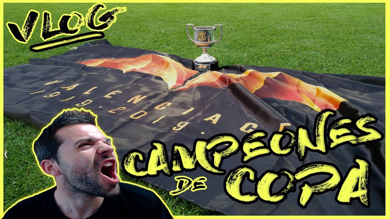 FINAL COPA DEL REY 2019 - Barcelona vs Valencia | VLOG @ Dj GoZe