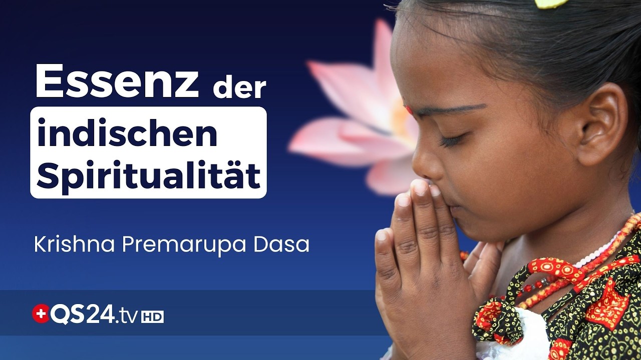 Bhagavad Gita: Die Quintessenz der indischen Spiritualität | Krishna Premarupa Dasa | QS24