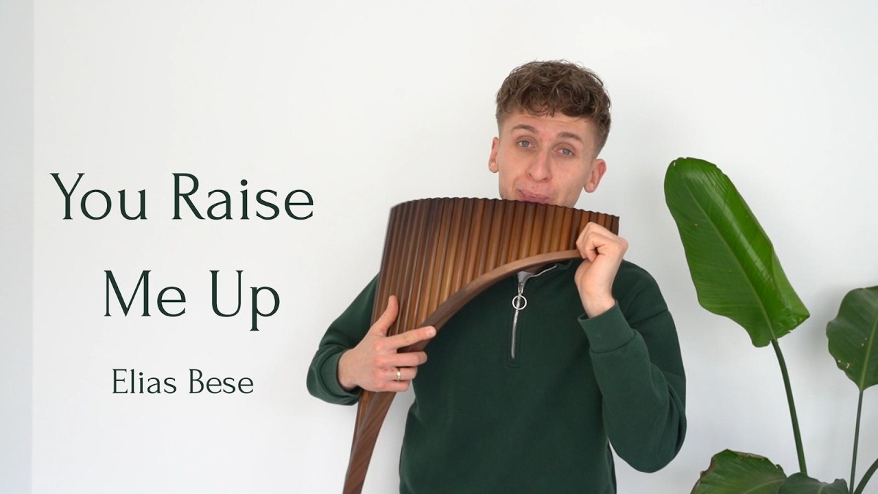 You Raise Me Up - Elias Bese - Panflöte