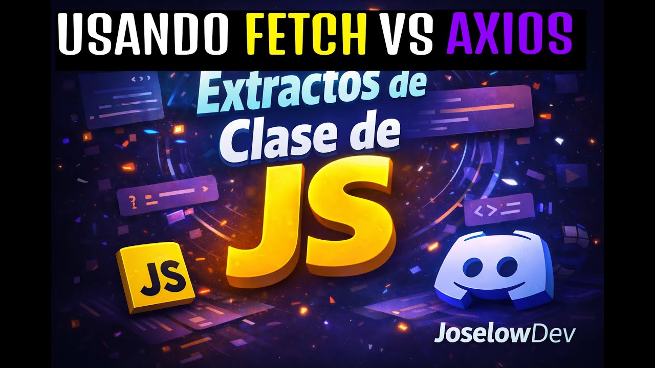 Fetch y Axios en JavaScript | Consumo de APIs en la práctica