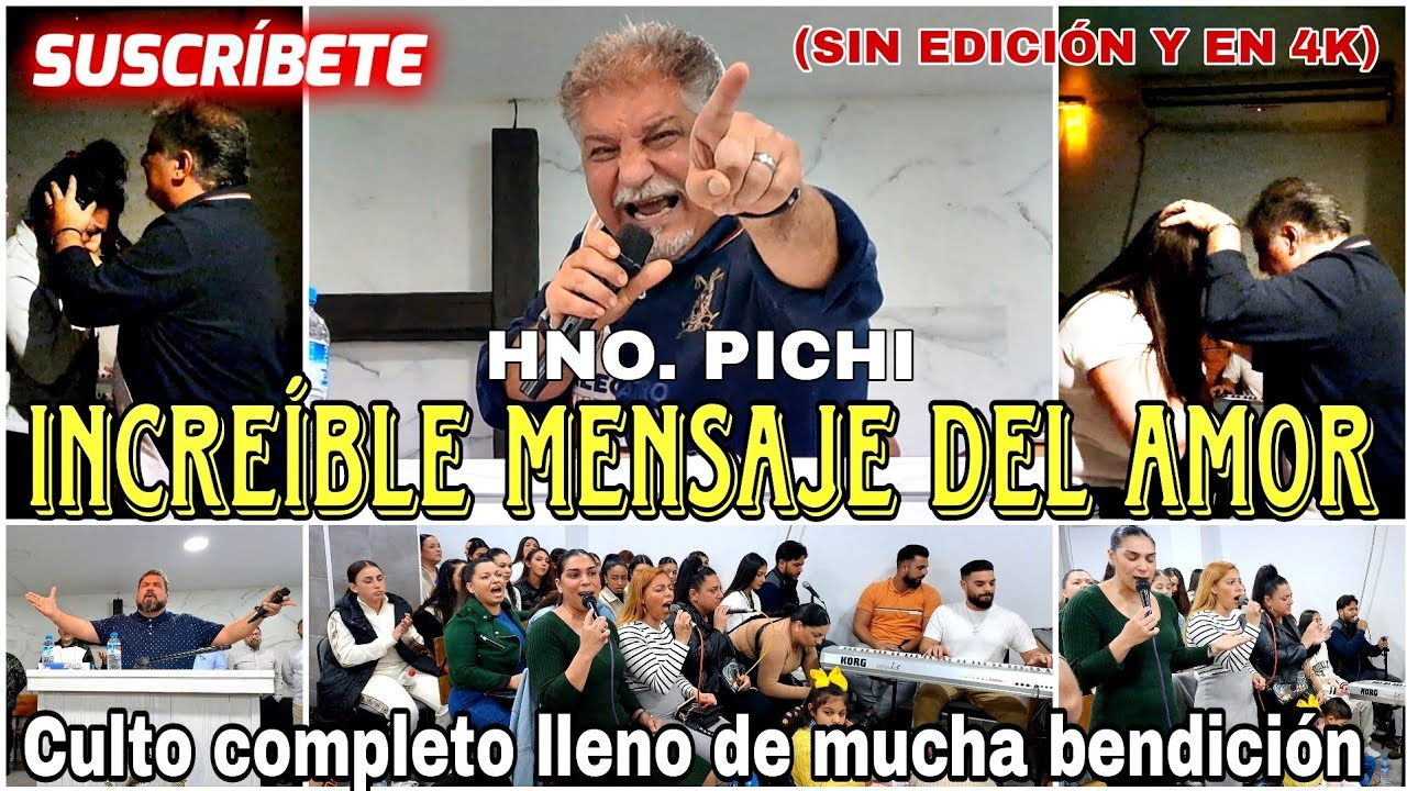 HNO. PICHI | INCREÍBLE MENSAJE DEL AMOR ❤️🔥