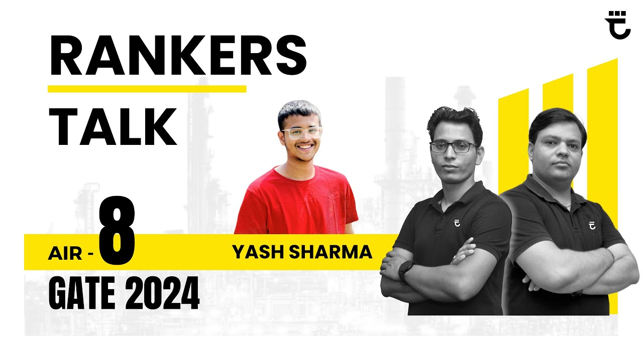 AIR-8 | Yash Sharma | Rankers Talk | Shailendra Kumar & Sumit Prajapati (GATE trinity)