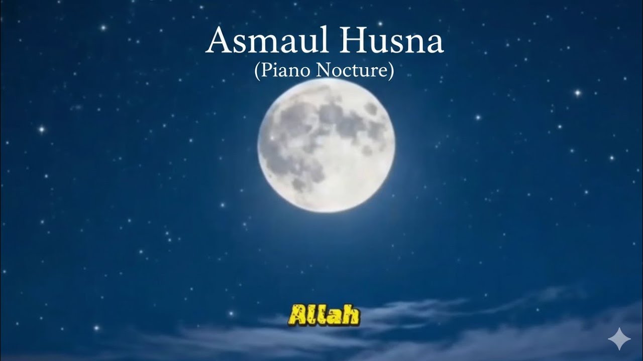 Asmaul Husna 99 Nama Allah 🕊 Latin & Terjemahan | Menyentuh Hati