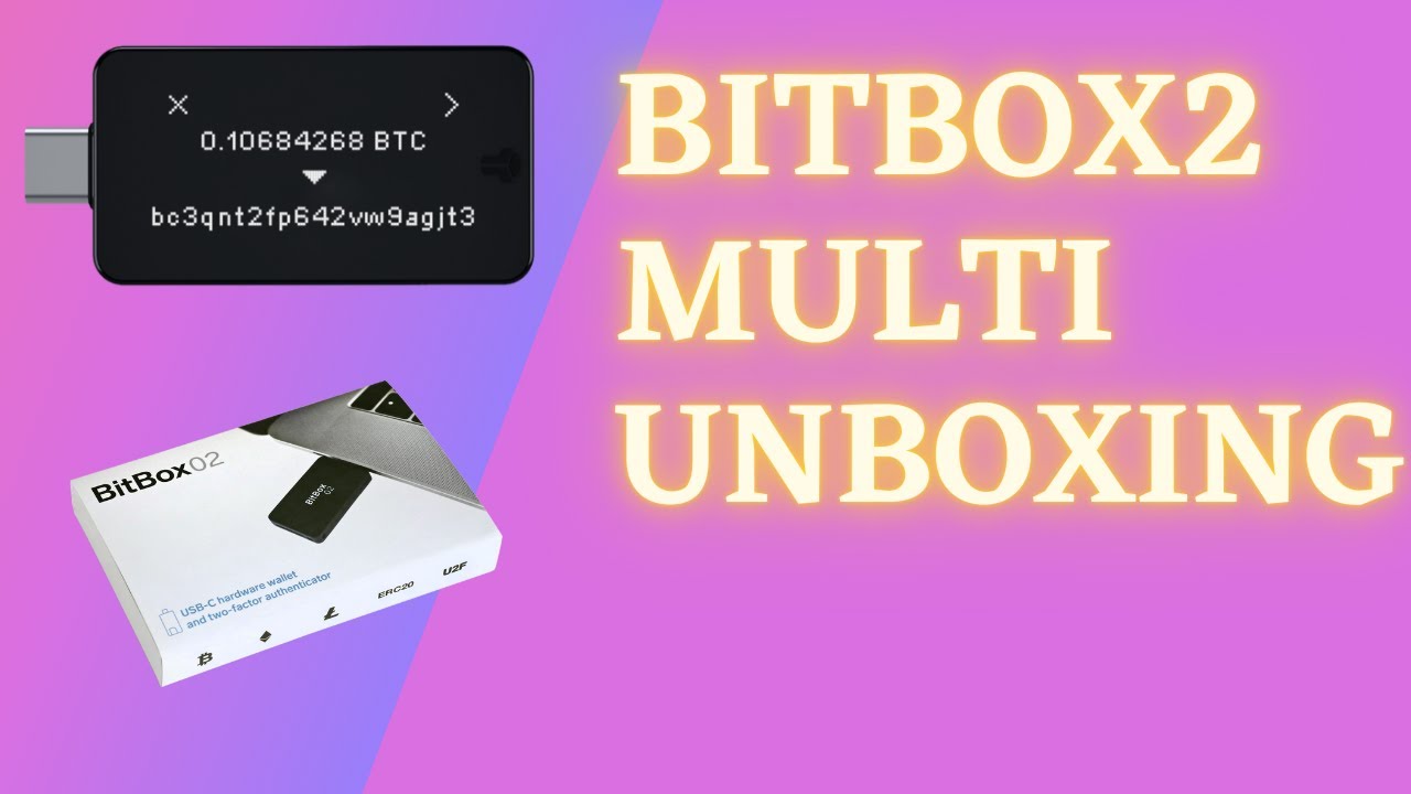 UNBOXING BITBOX 2 MULTI HARDWARE WALLET by FxMariner