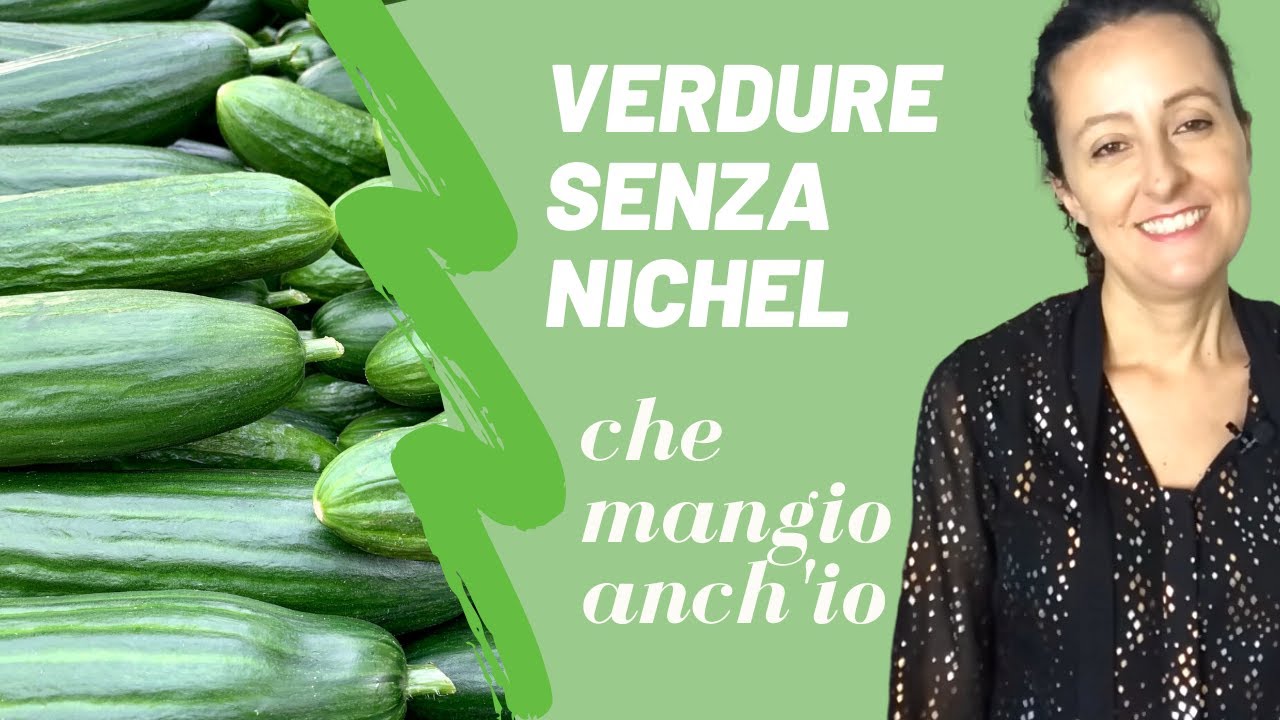 Verdure Senza Nichel: Ecco 18 Verdure Che Mangio Senza Problemi