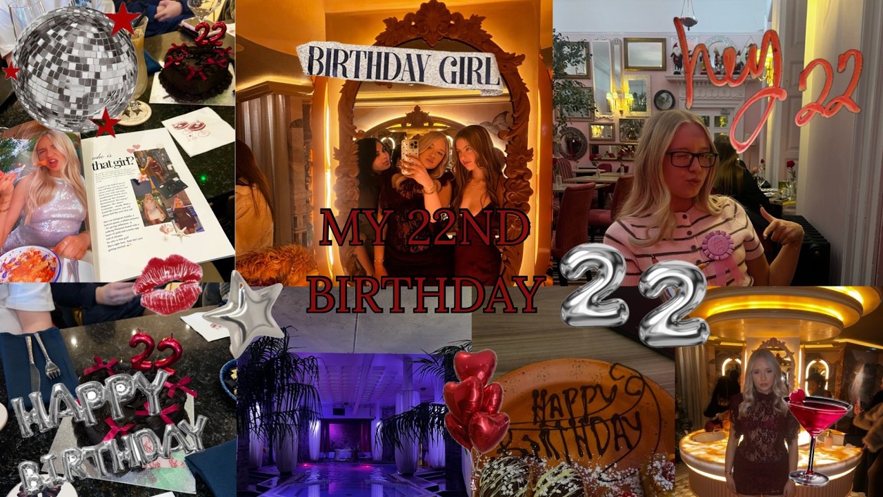My 22nd Birthday