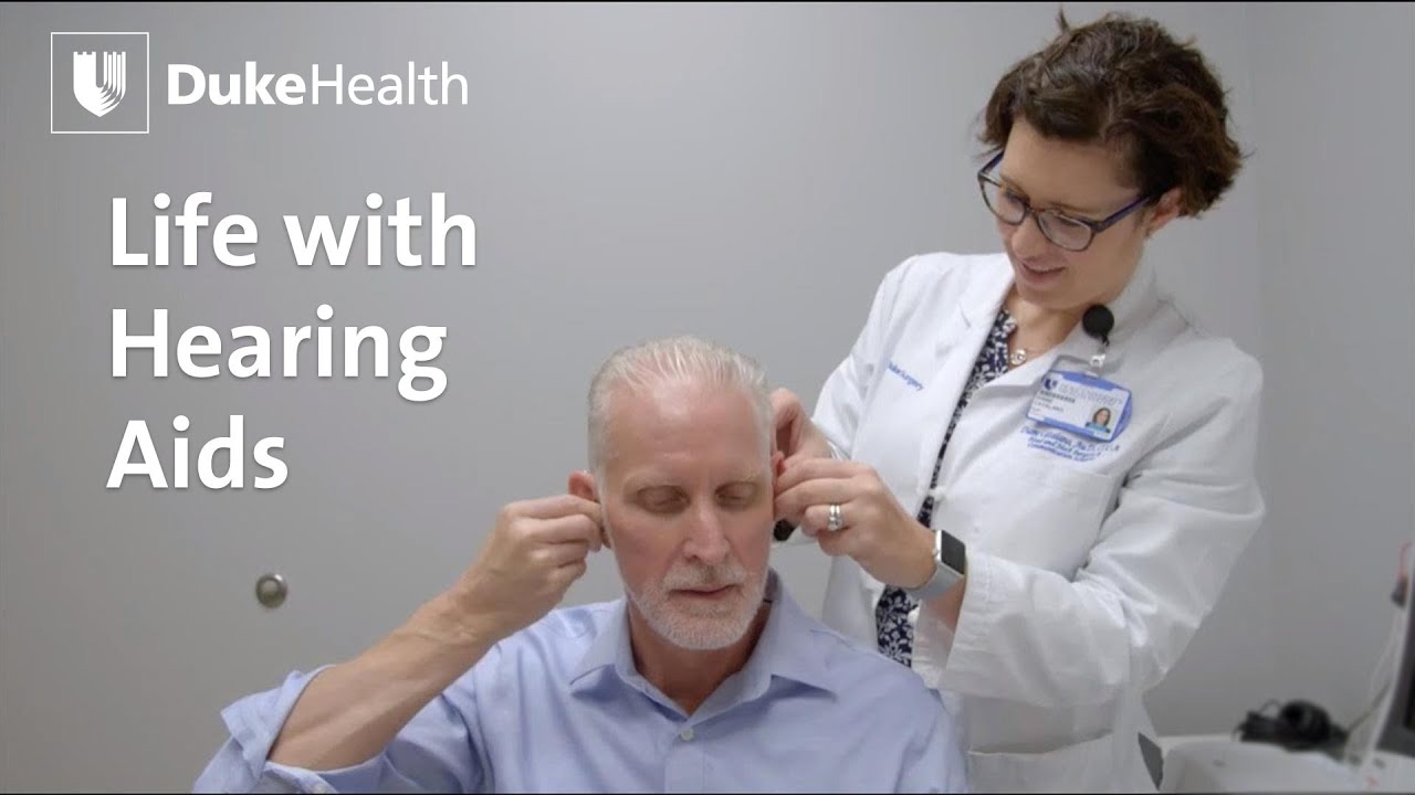 Life with Hearing Aids | Duke Health