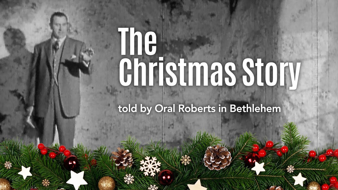 The Christmas Story told by Oral Roberts in Bethlehem