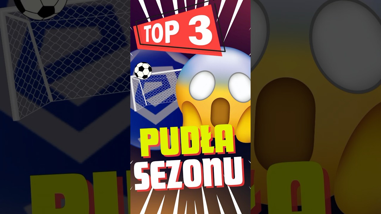 TOP 3 największe pudła sezonu. Kto nie trafił do pustaka?
