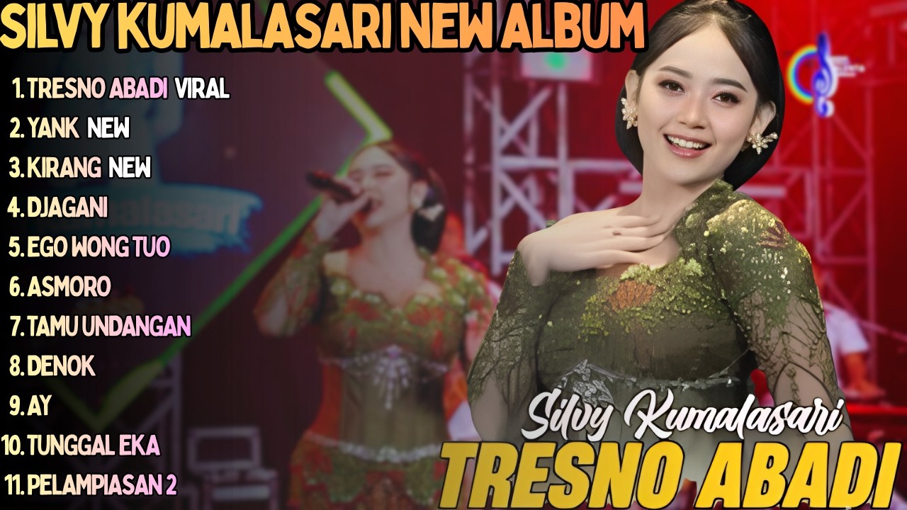 TRESNO ABADI || SILVY KUMALASARI FULL ALBUM