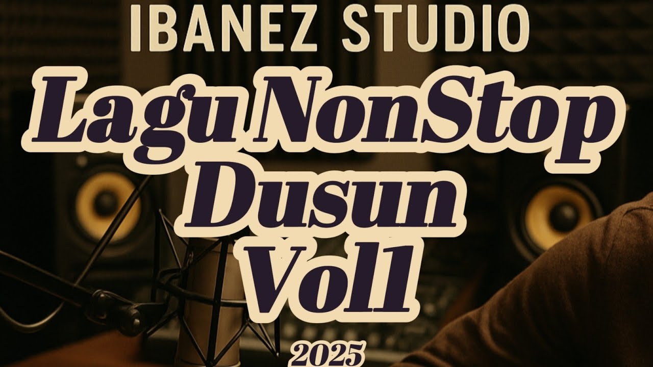 Lagu Nonstop Dusun Vol1 - Ibanez Studio 