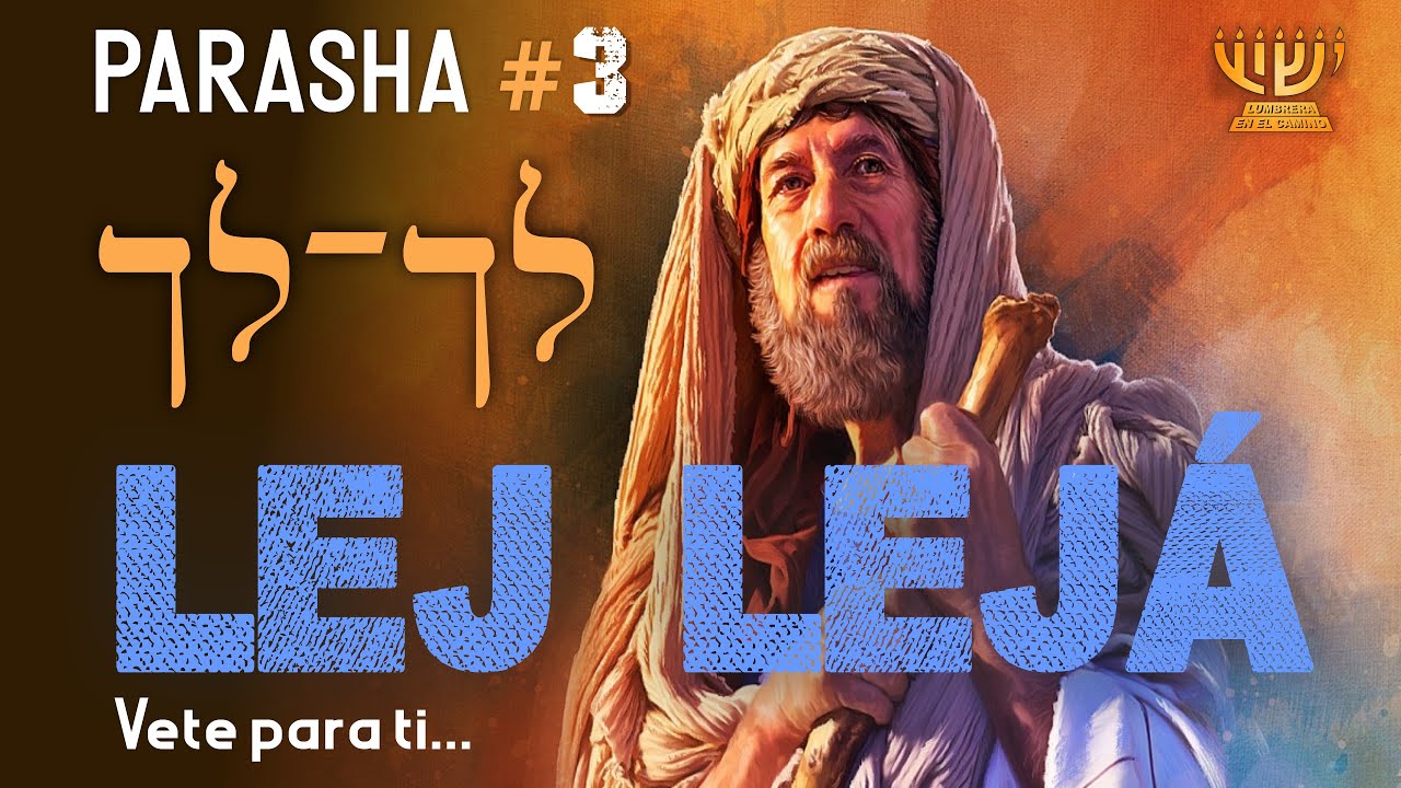 Sales o te Quedas | Parashat Lej-Lejá 👍