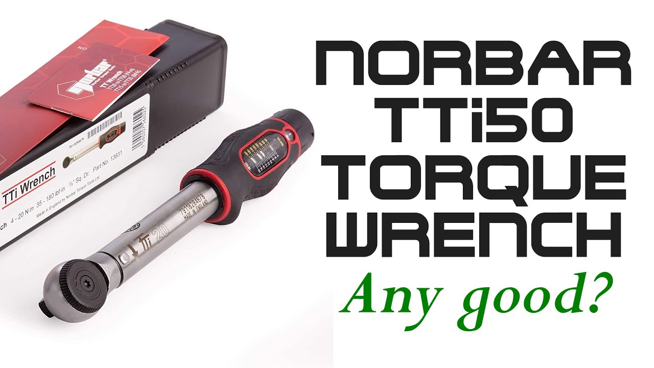 Tool Review #03 - Norbar TTi50 Torque Wrench