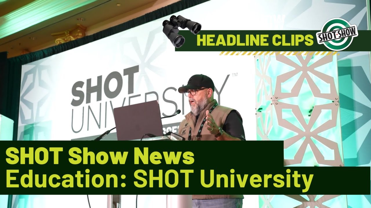 SHOT Show News: SHOT University | 2025 SHOT Show TV Headline Clip