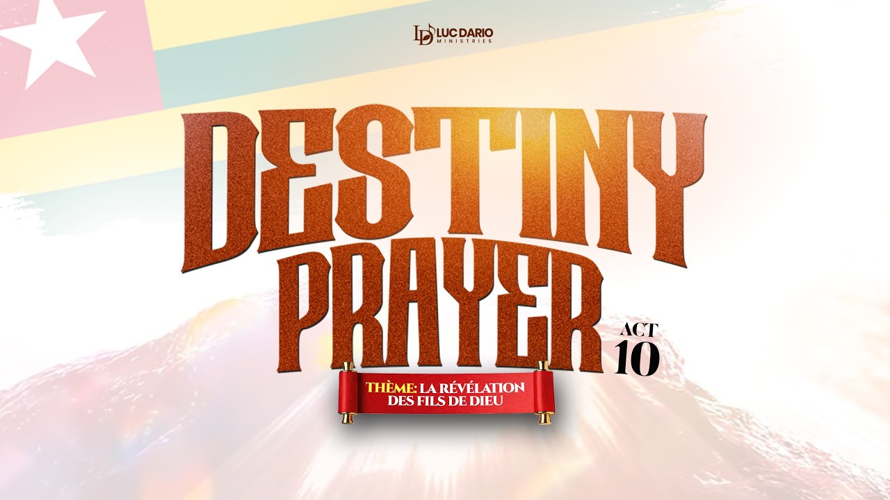 DESTINY PRAYER 10 || LUC DARIO MINISTRIES