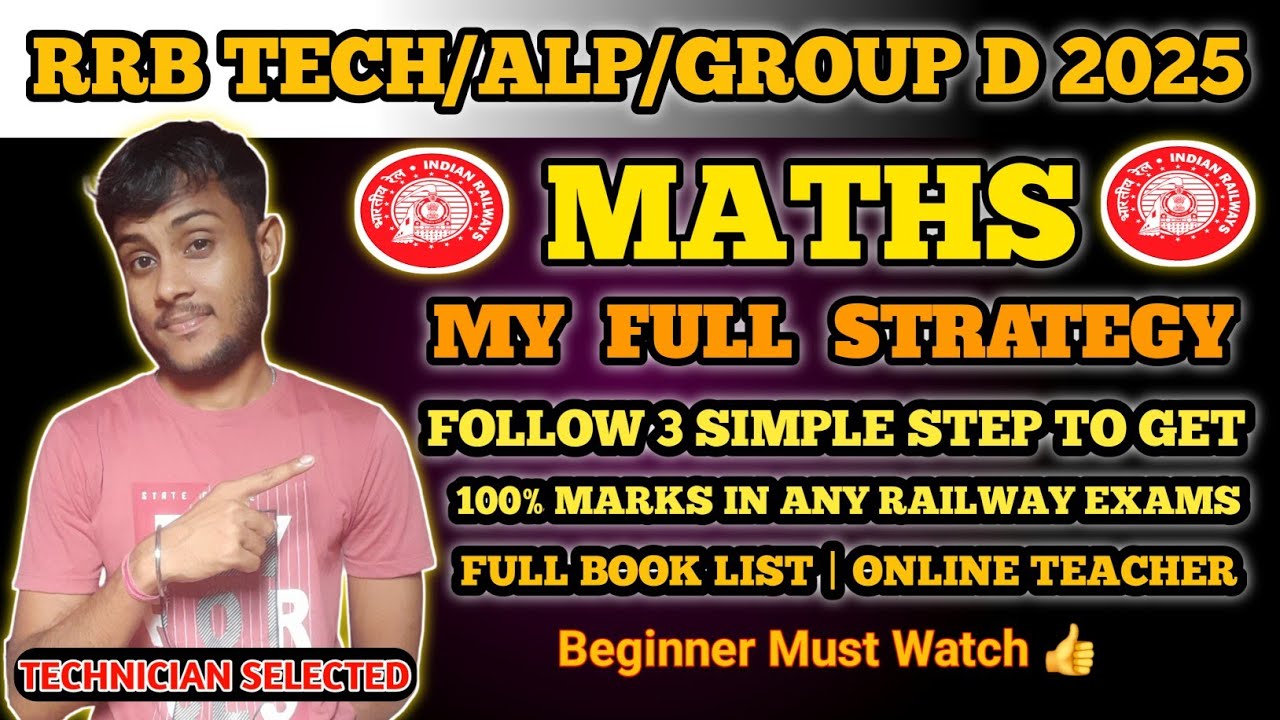 RRB TECHNICIAN 2025 | MY FULL MATHS STRATEGY | RRB ALP, RRB GROUP D 2025
