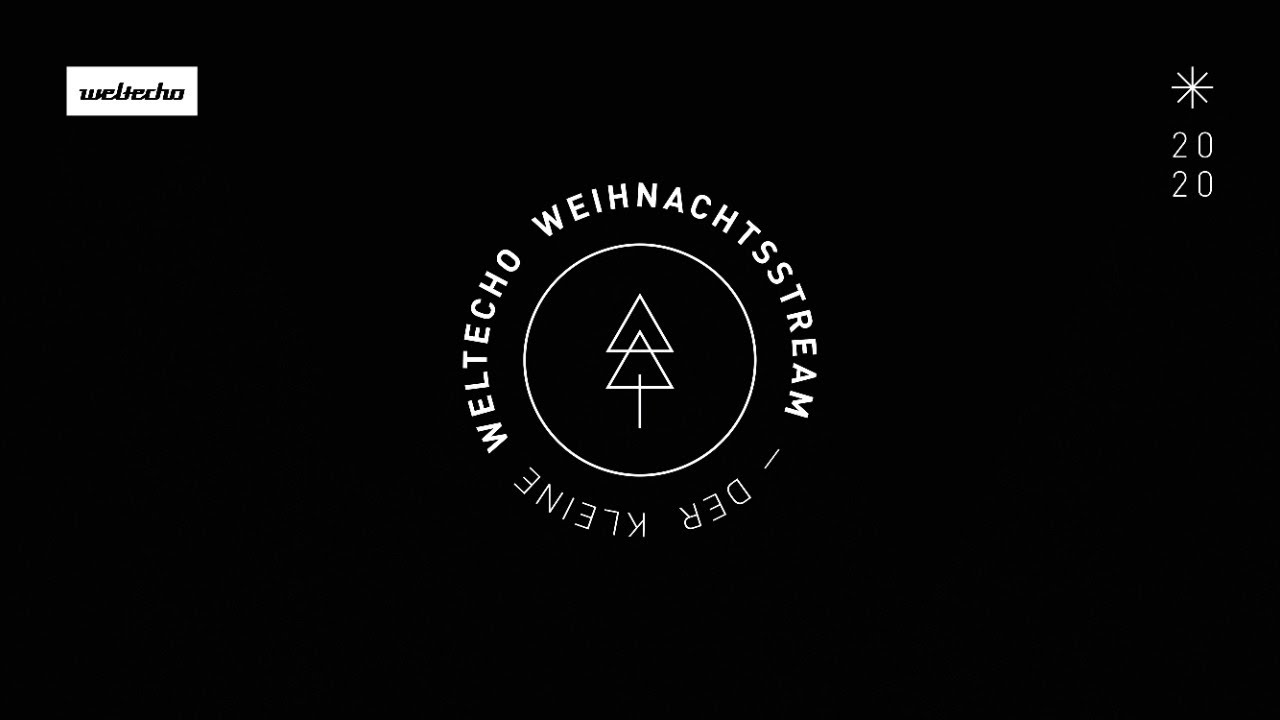 Der kleine Weltecho Weihnachtsstream