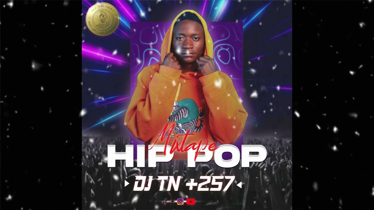 Hip Pop Mixtape by DJ TN +257