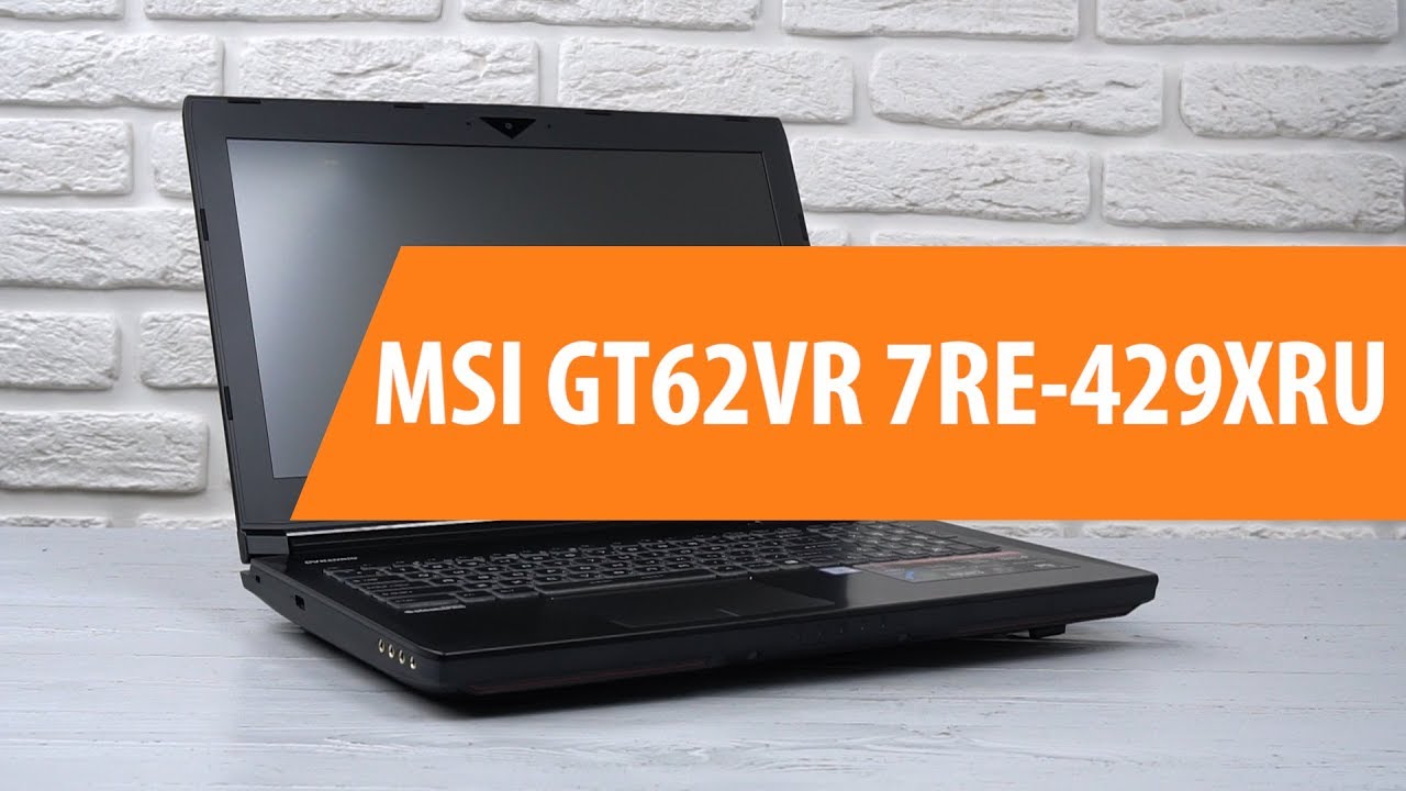 Распаковка MSI GT62VR 7RE-429XRU / Unboxing MSI GT62VR 7RE-429XRU