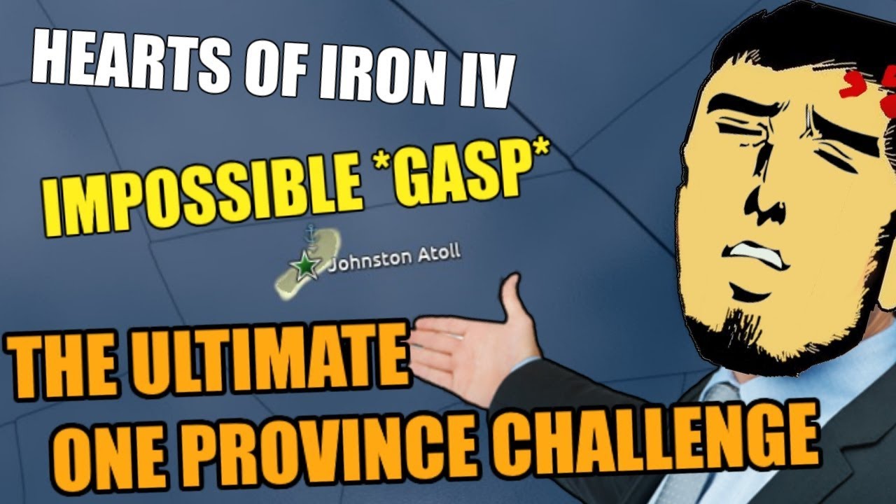 Hearts Of Iron 4: The One PROVINCE CHALLENGE (IMPOSSIBLE)