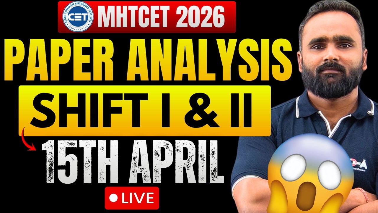 🔴 LIVE MHT CET 2026|15TH APRIL SHIFT I & II PAPER ANALYSIS|PRADEEP GIRI SIR