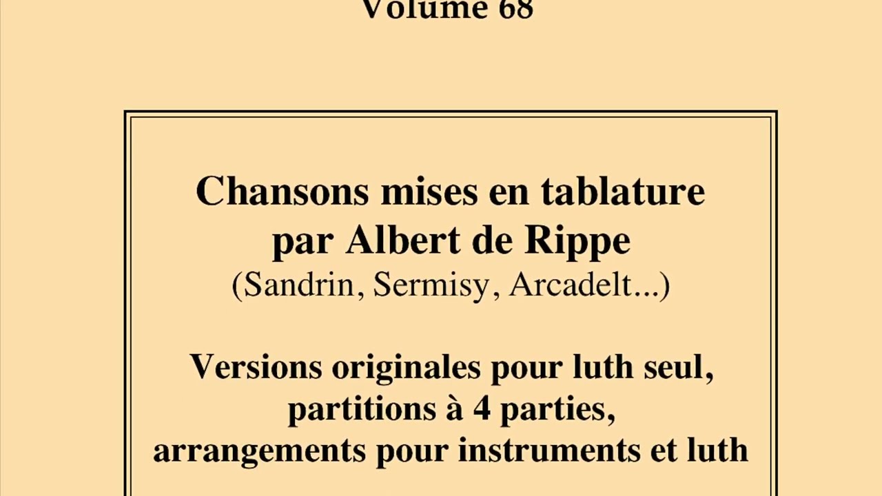 Albert de Rippe /C.de Sermisy: On en dira ce qu'on voudra. Luth, chant & luth, ensemble instrumental