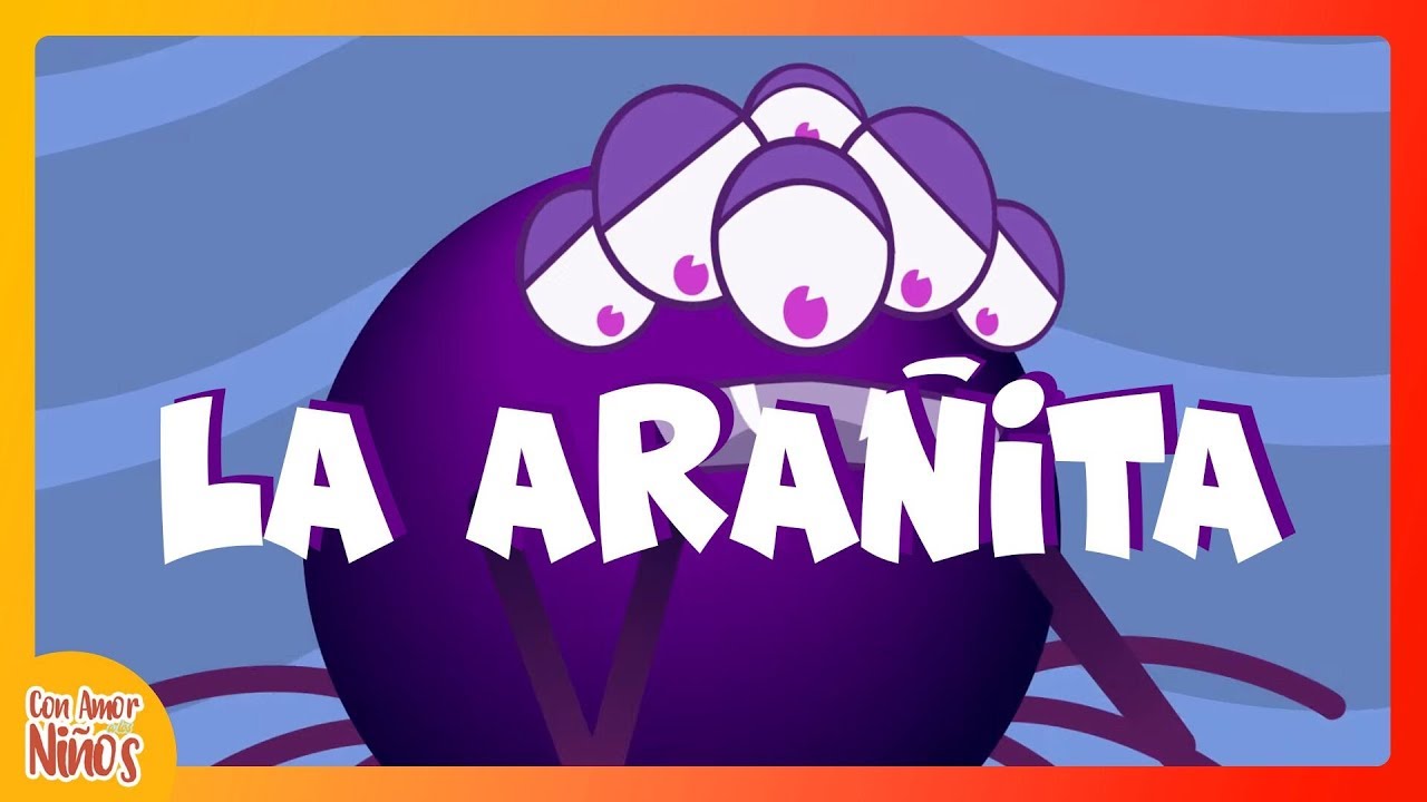 La Arañita - Con Amor A Los Niños