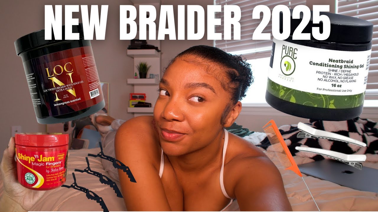 Products I would and would not use as a NEW BRAIDER 2025 EP1