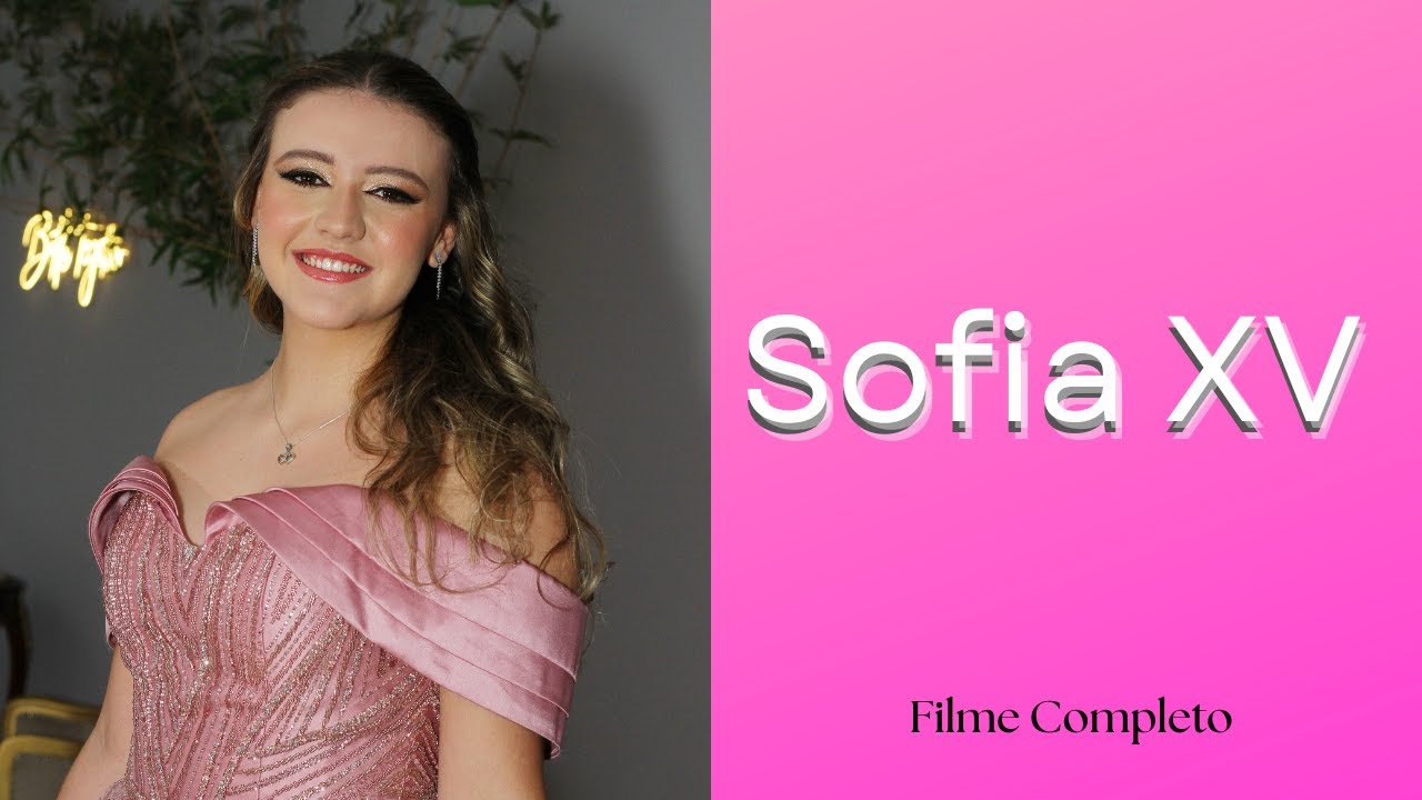 Sofia 15.  Filme Completo