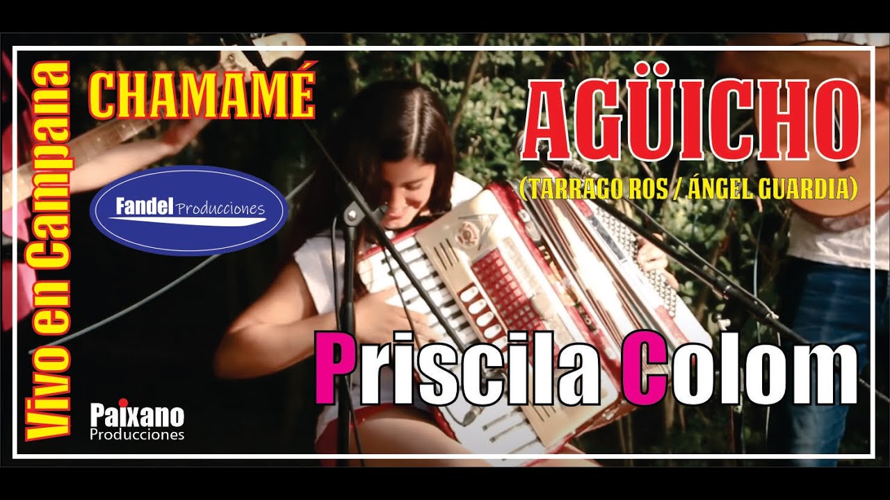 PRISCILA COLOM, “ Agüicho” (Tarrago Ros / Ángel Guardia)